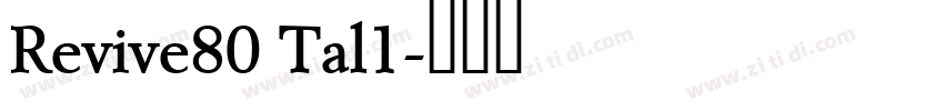 Revive80 Tal1字体转换